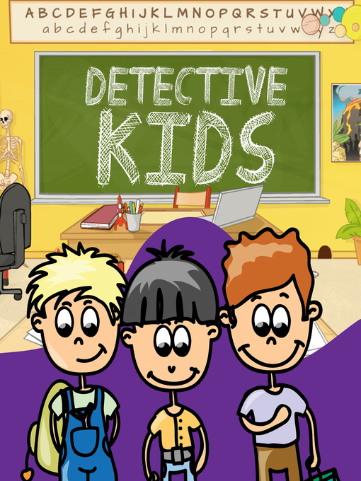 Title details for Detective Kids by Jupiter Kids - Available